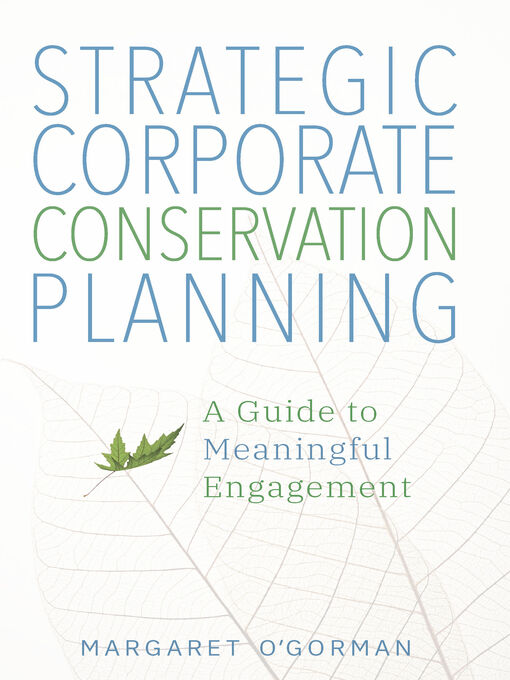 Title details for Strategic Corporate Conservation Planning by Margaret O'Gorman - Wait list